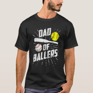 Dad Of Ballers Baseball Softball Game Fathers Day T-Shirt
