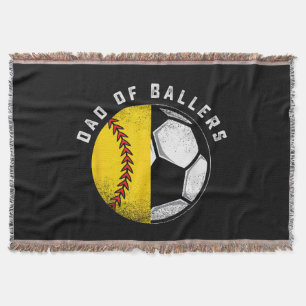 Dad of Ballers Father Son Softball Soccer Player Throw Blanket