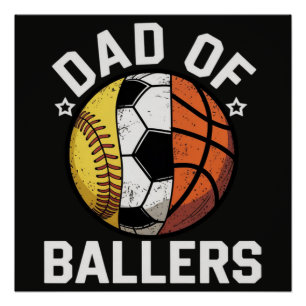 Dad Of Ballers Poster