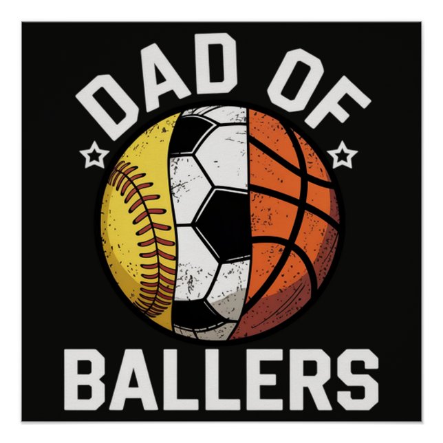 Dad Of Ballers Poster (Front)