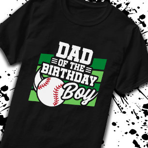 Dad of Birthday Boy Boys Baseball Party Father Pop T-Shirt