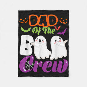 Dad Of Boo Halloween Crew Costume Boo Ghost Lover Fleece Blanket