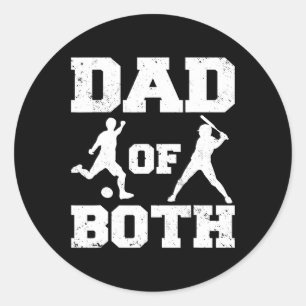 Dad Of Both Funny Soccer Sell Dad  Classic Round Sticker