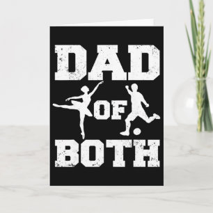 Dad Of Both Llet Soccer Funny Dance Sports Dad Card