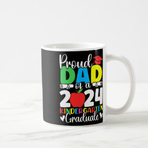 Dad Of Cl Of 2024 Kindergarten Graduate Graduation Coffee Mug