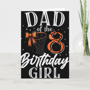 Dad Of Eight 8 Birthday Sketll Girl Bday Party Dau Card