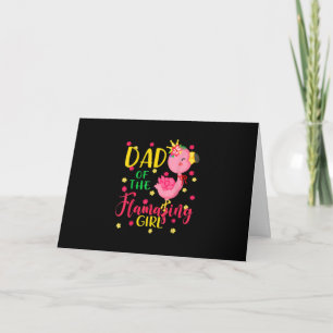 Dad Of Flamazing Girl Cute Flamingo Dad Birthday Card