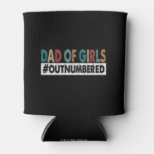 Dad Of Girl Can Cooler