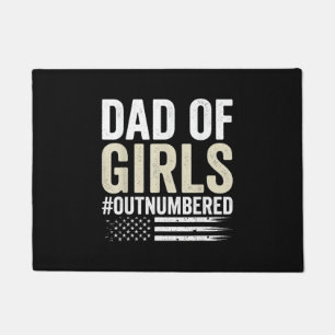 Dad of Girls Out Numbered Funny Father's Day Doormat