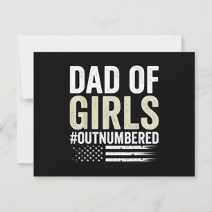 Dad of Girls Out Numbered Funny Father's Day Holiday Card