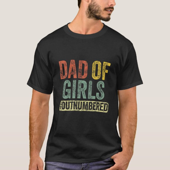 Dad Of Girls Outnumbered Father's Day Tee For Mens (Front)