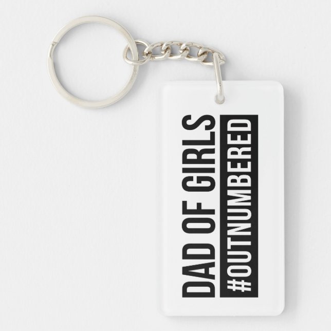 Dad of Girls #Outnumbered Key Ring (Front)