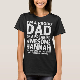 Dad Of HANNAH Gift Father's Day Funny Personalised T-Shirt