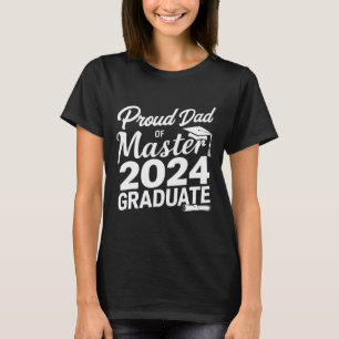 Dad Of Master 2024 Graduate T-Shirt