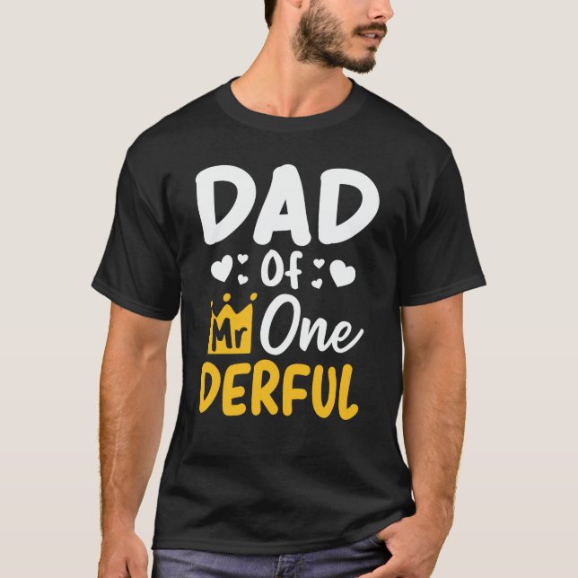 Dad of Mr Onederful 1st Birthday Party Matching T-Shirt (Front)