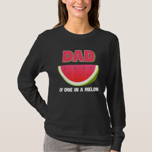 Dad Of One In A Melon Family Matching Watermelon T-Shirt