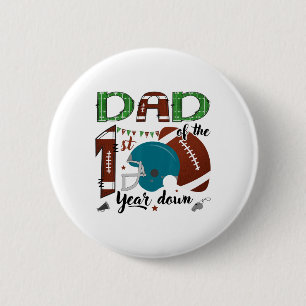 Dad Of The 1st Year Down Footll 1 Year Old Birthda 6 Cm Round Badge