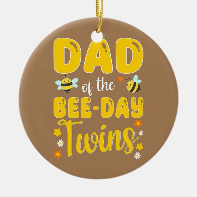 Dad of the Bee Day Twins Birthday Family  Ceramic Ornament (Front)
