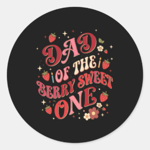 Dad Of The Berry Sweet One First Birthday Classic Round Sticker