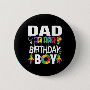 Dad Of The Birthday Boy Autism 6 Cm Round Badge