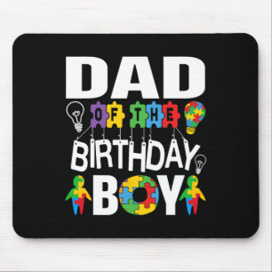 Dad Of The Birthday Boy Autism Mouse Pad