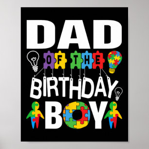 Dad Of The Birthday Boy Autism Poster