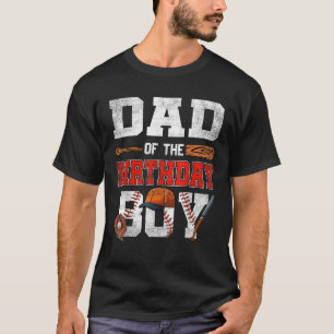Dad Of The Birthday Boy Baseball Bday Family  T-Shirt