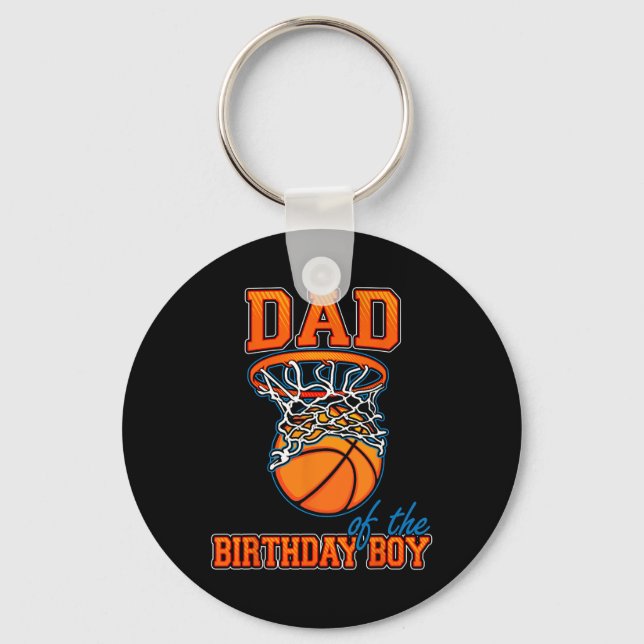 Dad Of The Birthday Boy Basketball Birthday Family Key Ring (Front)