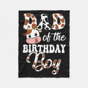 Dad Of The Birthday Boy Cow Farm 1st Birthday Boy Fleece Blanket