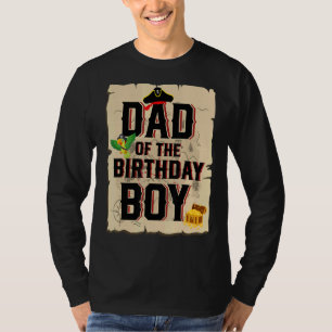 Dad Of The Birthday Boy  Father Pirate Theme 5th B T-Shirt