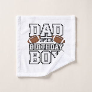 Dad of the Birthday Boy Football Lover Family birt Wash Cloth