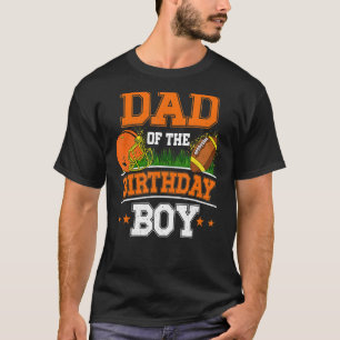 Dad Of The Birthday Boy Football Soccer Theme Bday T-Shirt