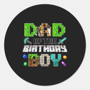 Dad Of The Birthday Boy Funny Gaming Birthday Xel  Classic Round Sticker