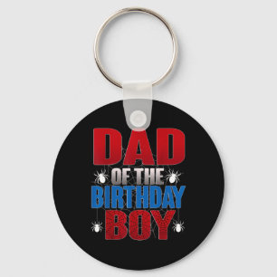 Dad Of The Birthday Boy Funny Spider Bday Family M Key Ring