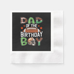 Dad of The Birthday Boy Game Day Football Napkin