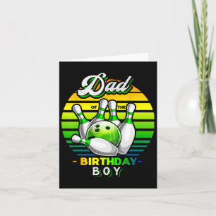 Dad Of The Birthday Boy Matching Family Bowling Bi Card