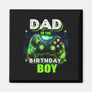 Dad Of The Birthday Boy Matching Video Game Birthd Magnet