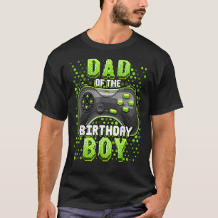 Dad Of The Birthday Boy Matching Video Gamer Birth T-Shirt