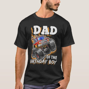 Dad of the Birthday Boy Monster Truck Birthday Nov T-Shirt