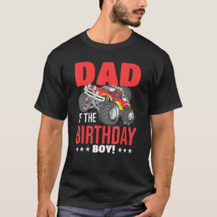 Dad Of The Birthday Boy Monster Truck Birthday Par T-Shirt