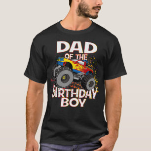 Dad Of The Birthday Boy Monster Truck Boys Party T-Shirt