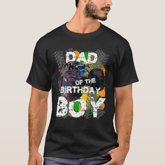 Dad Of The Birthday Boy Monster Truck Matching Fam T-Shirt (Front)