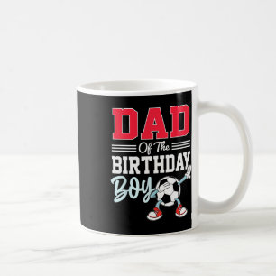 Dad Of The Birthday Boy Shirt Soccer Party Family Coffee Mug