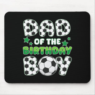 Dad Of The Birthday Boy Soccer Family Matching Bda Mouse Pad