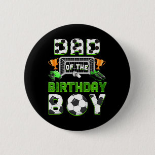 Dad Of The Birthday Boy Soccer Family Matching Par 6 Cm Round Badge