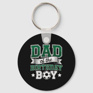 Dad Of The Birthday Boy Soccer Goalie Bday Player Key Ring