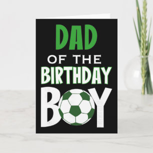 Dad Of The Birthday Boy Soccer Mum Card