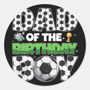 Dad Of The Birthday Boy Soccer Party Family Matchi Classic Round Sticker
