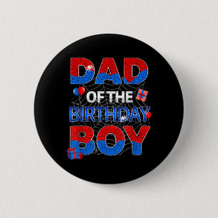Dad of The Birthday Boy Spider Web Party Matching 6 Cm Round Badge