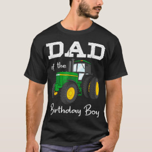 Dad Of The Birthday Boy Tractor Farm Party T-Shirt